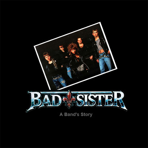 Bad Sister E-Book - A Band's Story